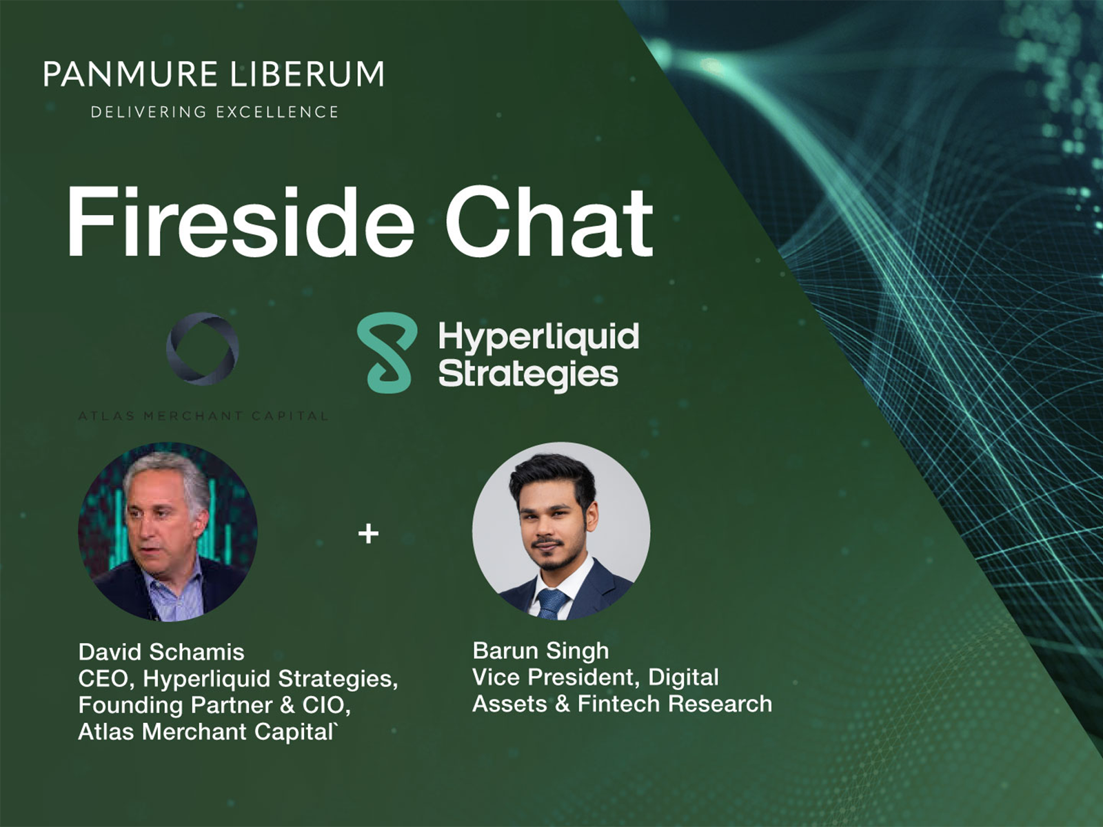 Fireside chat: Barun Singh and David Schamis
